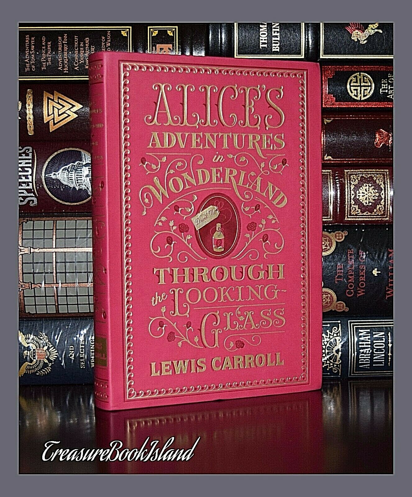 Alice In Wonderland & Through Looking Glass Carroll New Leather Bound Deluxe